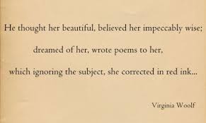 Alexandra S Lists Virginia Woolf Quotes Literary Quotes Quotes