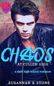 Chaos at Cullen High by Susannah K. Stone