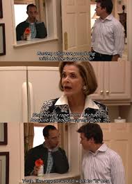 Feb 21, 2018 · lucille bluth, arrested development (jessica walter) the incomparable jessica walter plays this emotionally abusive matriarch with such mastered precision that every side eye and eye roll is absolute comedic perfection. Arrested Development Birthday Quotes Quotesgram
