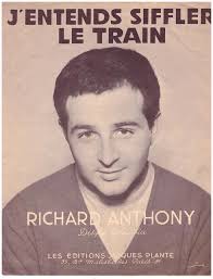 J'ENTENDS SIFFLER LE Train Richard Anthony Chant Piano 1962 partition sheet  musi EUR 17,30
