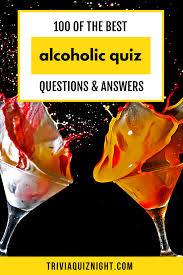 Nov 03, 2020 · funny alcohol quiz questions and answers most nights out drinking deliver a humorous tale; 100 Alcohol Quiz Questions And Answers Trivia Quiz Night