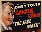 The Jade Mask ** (1945, Sidney Toler, Mantan Moreland, Edwin Luke)