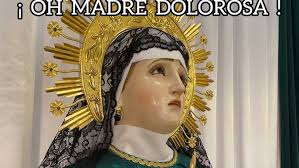 Oh Madre Dolorosa