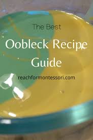 The Best Oobleck Recipe Guide The Montessori Minded Mom