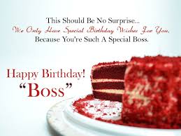 Birthday Wishes For Your Boss Lady Birthday Quotes For Respected Boss Happy Birthday Wishes Quotes Happy Birthday Boss Images Happy Birthday Fun