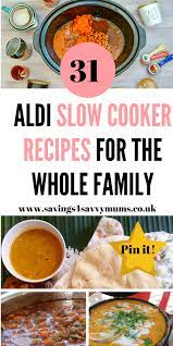 31 Aldi Slow Cooker Recipes For The Whole Family Slow Cooker Recipes Slow Cooker Recipes Family Cooker Recipes