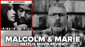 Malcolm & marie releases on netflix on february 5, 2021. Malcolm Marie 2021 Netflix Original Movie Review Youtube