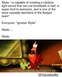 Trending images and videos related to kotlc! Why Is Wylie Never Mentioned This Dude Needs Some Appreciation Lost City The Best Series Ever Memes