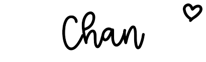 Meanings and origins, popularity, pronunciations, sibling names, surveys.and add your own insights! Chan Name Meaning Origin At Clickbabynames