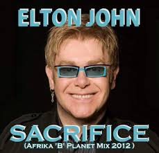 Elton John's Song Sacrifice and its Meaning