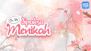 Kakak ipar, aku sebagai kakakmu akan memilikimu. Di Paksa Menikah Chapter 24 Youtube