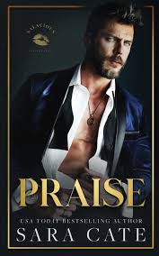 Praise by Sara Cate | Goodreads