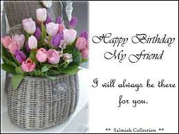 We did not find results for: Flowers Of Life Birthday Wish 30 Happy Birthday My Friend Happy Birthday My Friend Happy Birthday Wishes Happy Birthday Friend