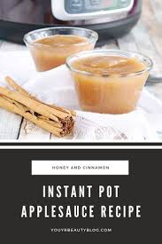 Instant Pot Honey And Cinnamon Applesauce Recipe Sugar Free Recipe Cinnamon Applesauce Recipe Apple Sauce Recipes Sugar Free Applesauce Recipe