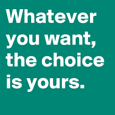 00:11:41 the choice is yours. Whatever You Want The Choice Is Yours Post By Driver Bwl On Boldomatic