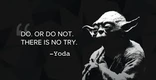 Statement Wall Fodder Yoda Quotes Movie Quotes Inspirational Try Quotes