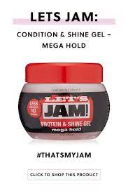 Lets Jam Protein Shine Gel Mega Hold Thatsmyjam Styling Gel Conditioner Gel