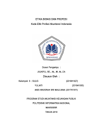 Kami sangat berharap makalah ini dapat berguna dalam rangka menambah wawasan serta pengetahuan kita mengenai, pengertian kode etik profesi; Makalah Kode Etik Profesi Akuntan Indonesia