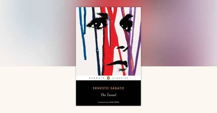 The Tunnel by Ernesto Sabato: 9780143106531 | PenguinRandomHouse.com: Books