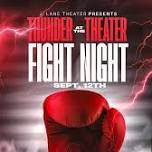 Thunder at the Theater- Fight Night