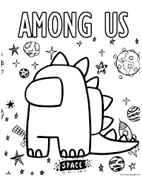 Among us coloring pages print for free. Dinosaur Among Us In The Space Coloring Pages Printable