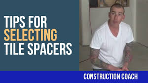 I spread mortar, back butter tiles, use spacers and. Tips For Selecting Tile Spacers Youtube