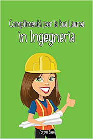 Immagini Divertenti Laurea Ingegneria