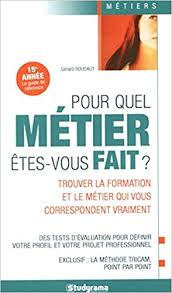 Amazon Fr Pour Quel Metier Etes Vous Fait Roudaut Gerard Livres