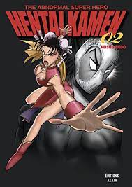 Amazon.com: Hentai Kamen, The Abnormal Superhero - Tome 2 (VF) (French  Edition) eBook : Ando, Keishu, Marcantognini, Vincent: Kindle Store