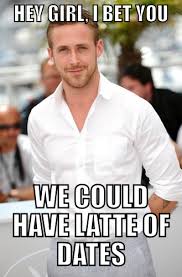 Ryan Gosling Meme S On Www Thecoffeeblog Co Za Hey Girl Ryan Gosling Meme Coffee Meme