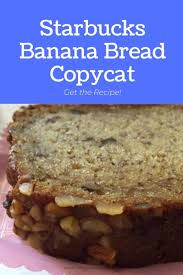 Starbucks Copycat Banana Bread So Delicious Here S How To Make It Ingredients 1 Banana Nut Bread Recipe Starbucks Banana Bread Best Banana Bread