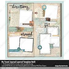 My Travel Journal Layered Template No 10 Katie Pertiet Pse Ps Templates Designerdigitals Scr Travel Journal Scrapbook Travel Journal Digital Scrapbooking