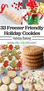 33 Freezer Friendly Holiday Cookies Holiday Cookies Holiday Baking Easy Cookies