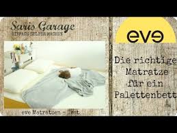 Matratzen Test Die Perfekte Matratze Fur Ein Bett Aus Paletten Palettenbett Diy Youtube Verkaufe mein palettenbett wegen umzug. matratzen test die perfekte matratze fur ein bett aus paletten palettenbett diy
