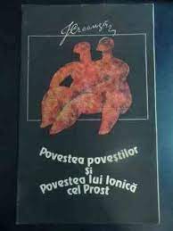 Povestea lui ionica cel prost. Povestea Povestilor Si Povestea Lui Ionica Cel Prost Povesti Ion Creanga 542812 Okazii Ro