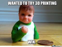 3d Printing Meme Successkid Success Kid Funny Image Photo 3d Printing