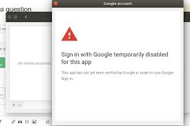 Sign Into Gnome Online Accounts Not Working Sign In With Google Temporarily Disabled For This App Google Account Community
