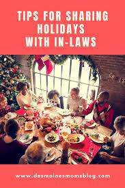 Tips For Sharing Holidays With In Laws Ideas For Balancing Holidays In 2020 Family Friendly Holidays Holiday Big Family