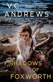 Flowers in the attic book. Shadows Of Foxworth Book By V C Andrews Official Publisher Page Simon Schuster