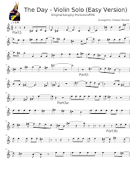 If you're looking for some easy, pop violin sheet music for free, websites such as 8notes have samples of sheet music available at no cost. The Day Violin Solo Easy Version V1 4 Sheet Music For Violin Solo Musescore Com
