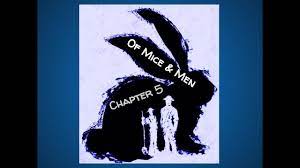 Of Mice And Men Chapter 5 Audiobook Youtube