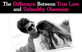 At this point, a couple can move towards a strong commitment built on love, trust, communication, and partnership. The Difference Between True Love And Unhealthy Obsession A New Mode