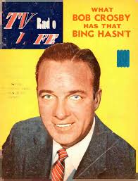 BOB CROSBY BING HASN'T