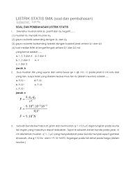 Kemudian dimasukkan ke dalam daerah bermedan listrik 500 n/c dan digantungkan ternyata membentuk sudut seperti pada gambar di bawah. Soal Latihan Listrik Statis