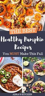 Delicious Healthy Pumpkin Recipes To Make This Fall Including Savory Sweet Snacks And Breakf Pumpkin Recipes Healthy Healthy Pumpkin Yummy Healthy Breakfast