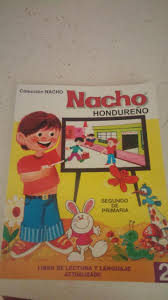 Catálogo de libros de educación básica. Nacho Hondureno Segundo De Primaria Libro De Lectura Y Lenguaje Amazon Com Books