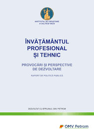 Învățământul dual va fi legalizat. Pdf InvÄƒÈ›Äƒmantul Profesional È™i Tehnic ProvocÄƒri È™i Perspective De Dezvoltare Raport De PoliticÄƒ PublicÄƒ Dezvoltat Cu Sprijinul Omv Petrom