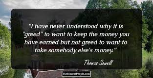 5 greedy family members famous sayings, quotes and quotation. Greed In Business Quotes Quotes About Greed 540 Quotes Dogtrainingobedienceschool Com