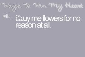 With increasing pollution, the ecosystem is being burdened day by day. Buy Me Flowers For No Reason 3 Cutie Quote Cute Texts Just Girly Things