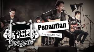Maybe you would like to learn more about one of these? Lirik Lagu Dan Chord Gitar Last Child Penantian Tribun Video